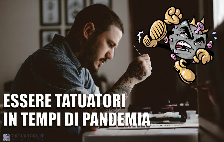 Essere tatuatori in tempi di Pandemia