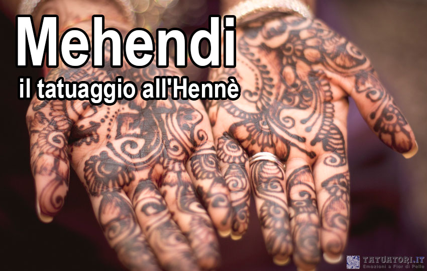  Mehendi il tatuaggio all'hennè